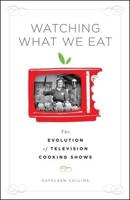 Watching What We Eat: The Evolution of Television Cooking Shows