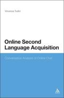 Online Second Language Acquisition: Conversation Analysis of Online Chat