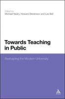 Towards Teaching in Public: Reshaping the Modern University