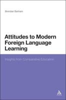 Attitudes to Modern Foreign Language Learning: Insights from Comparative Education