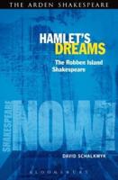 Hamlet's Dreams: The Robben Island Shakespeare