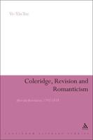 Coleridge, Revision and Romanticism: After the Revolution, 1793-1818