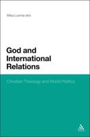 God and International Relations: Christian Theology and World Politics
