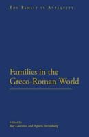 Families in the Greco-Roman World