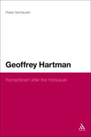 Geoffrey Hartman: Romanticism After the Holocaust