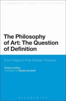 The Philosophy of Art: The Question of Definition: From Hegel to Post-Dantian Theories