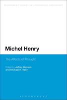 Michel Henry: The Affects of Thought