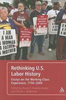 Rethinking U.S. Labor History