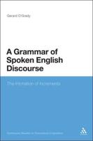 A Grammar of Spoken English Discourse: The Intonation of Increments