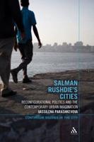 Salman Rushdie's Cities: Reconfigurational Politics and the Contemporary Urban Imagination
