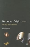 Gender and Religion, 2nd Edition: The Dark Side of Scripture