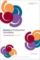 Quality in Professional Translation: Assessment and Improvement