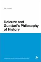 Deleuze and Guattari's Philosophy of History
