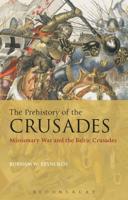 The Prehistory of the Crusades