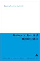 Gadamer's Dialectical Hermeneutics