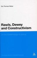 Rawls, Dewey, and Constructivism: On the Epistemology of Justice