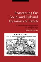 Reassessing the Social and Cultural Dynamics of Punch