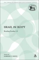 Israel in Egypt: Reading Exodus 1-2