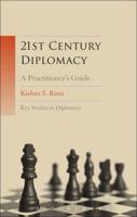 21st Century Diplomacy: A Practitioner's Guide