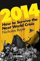 2014: How to Survive the Next World Crisis