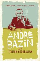 André Bazin and Italian Neorealism
