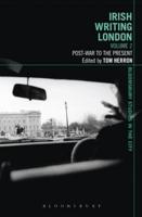 Irish Writing London: Volume 2: Post-War to the Present