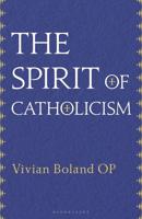The Spirit of Catholicism