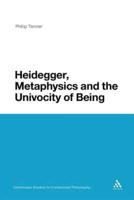 Heidegger, Metaphysics and the Univocity of Being