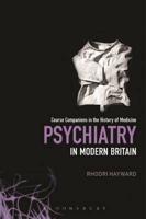 Psychiatry in Modern Britain