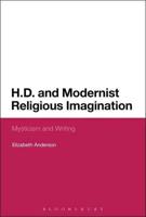 H.D. and Modernist Religious Imagination: Mysticism and Writing