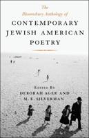 The Bloomsbury Anthology of Contemporary Jewish American Poetry