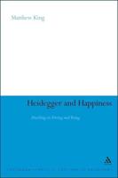 Heidegger and Happiness: Dwelling on Fitting and Being