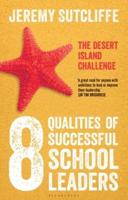 The 8 Qualities of Successful School Leaders