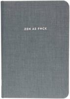Zen as F*ck Journal (Cloth Cover)