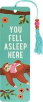 You Fell Asleep Here Beaded Bookmark