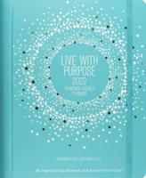 2022 Live With Purpose Weekly Planner (14-Month Engagement Calendar)