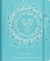 2023 Live With Purpose Planner (Weekly Goal Planner)