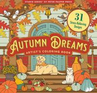 Autumn Dreams Coloring Book - 31 Stress Free Designs (Peforated Pages for Easy Removal)