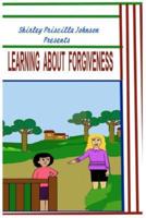 Learning About Forgiveness