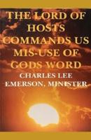The Lord of Hosts Commands Us