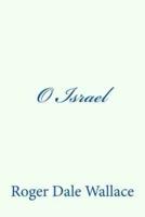 O Israel