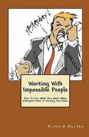 Working With Impossible People