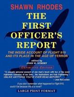 The First Officer's Report - Large Print Format