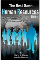 The Best Damn Human Resources Book