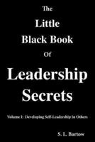 The Little Black Book of Leadership Secrets