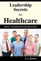 Leadership Secrets for Healthcare