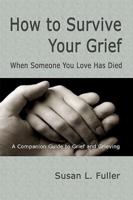 How To Survive Your Grief
