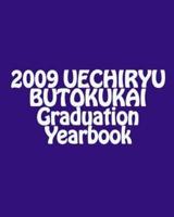 2009 UECHIRYU BUTOKUKAI Graduation Yearbook