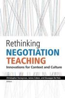 Rethinking Negotiation Teaching