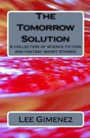 The Tomorrow Solution